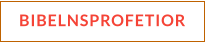 BIBELNSPROFETIOR
